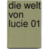 Die Welt von Lucie 01 door Kris