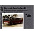 De rode bus in beeld