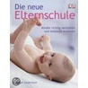 Die neue Elternschule door Margot Sunderland