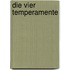 Die vier Temperamente