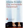 Die weinende Susannah door Alona Kimhi