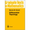 Differential Topology door Morris W. Hirsch