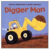 Digger Man Digger Man door Bob Barton