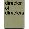 Director Of Directors door Jamie Donovan