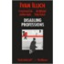 Disabling Professions