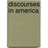 Discourses In America door Matthew Arnold
