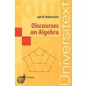 Discourses On Algebra door P.J. Bentley