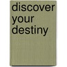 Discover Your Destiny door Dr Charles F. Stanley