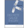 Discrete Gauge Theory door Robert Oeckl