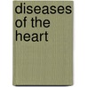 Diseases Of The Heart door Theodor Von Jurgense