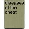 Diseases of the Chest door Thomas Houghton Waters