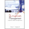 Disruption Management door Xiangtong Qi
