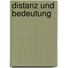 Distanz und Bedeutung door József Krupp