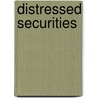 Distressed Securities door Edward I. Altman