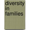 Diversity In Families door Stanley Eitzen