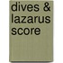 Dives & Lazarus Score