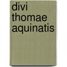 Divi Thomae Aquinatis by Peter Lombard