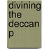 Divining The Deccan P