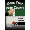 Does Your Vote Count? door Paul Kemp
