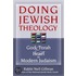 Doing Jewish Theology