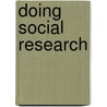 Doing Social Research door Leonard Cargan