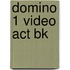 Domino 1 Video Act Bk