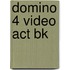 Domino 4 Video Act Bk