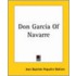 Don Garcia Of Navarre