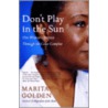 Don't Play in the Sun door Marita Golden