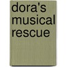 Dora's Musical Rescue door Onbekend