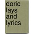 Doric Lays And Lyrics