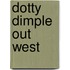 Dotty Dimple Out West