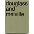 Douglass And Melville