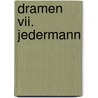 Dramen Vii. Jedermann door Hugo von Hofmannsthal