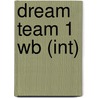 Dream Team 1 Wb (int) door Norman Whitney