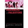 Dreaming of Palestine door Randa Ghazy