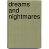 Dreams And Nightmares door Joseph Downing