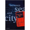 Between sea and city