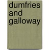 Dumfries And Galloway door Pathfinder