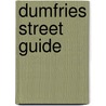 Dumfries Street Guide by Malcolm Nicholson