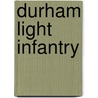 Durham Light Infantry door W.L. Vane