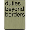 Duties Beyond Borders door Stanley Hoffman