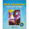 Dvd Burning Solutions door Brian Lich