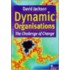 Dynamic Organisations