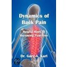 Dynamics of Back Pain door Dr. Gary A. Karl