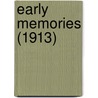 Early Memories (1913) by Henry Cabot Lodge