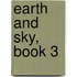 Earth And Sky, Book 3