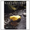 Earthworks And Beyond by John Beardsley