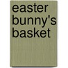 Easter Bunny's Basket by Lily Karr