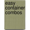 Easy Container Combos by Pamela Crawford